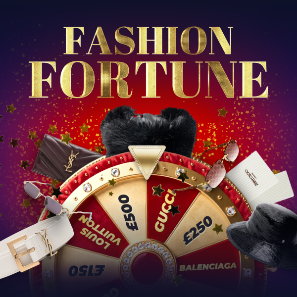 FASHION FORTUNE! £25,000 IN INSTANT WINS!